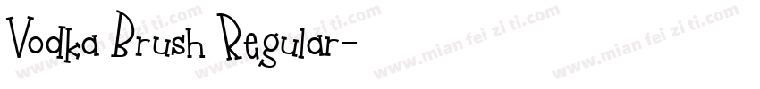 Vodka Brush Regular字体转换